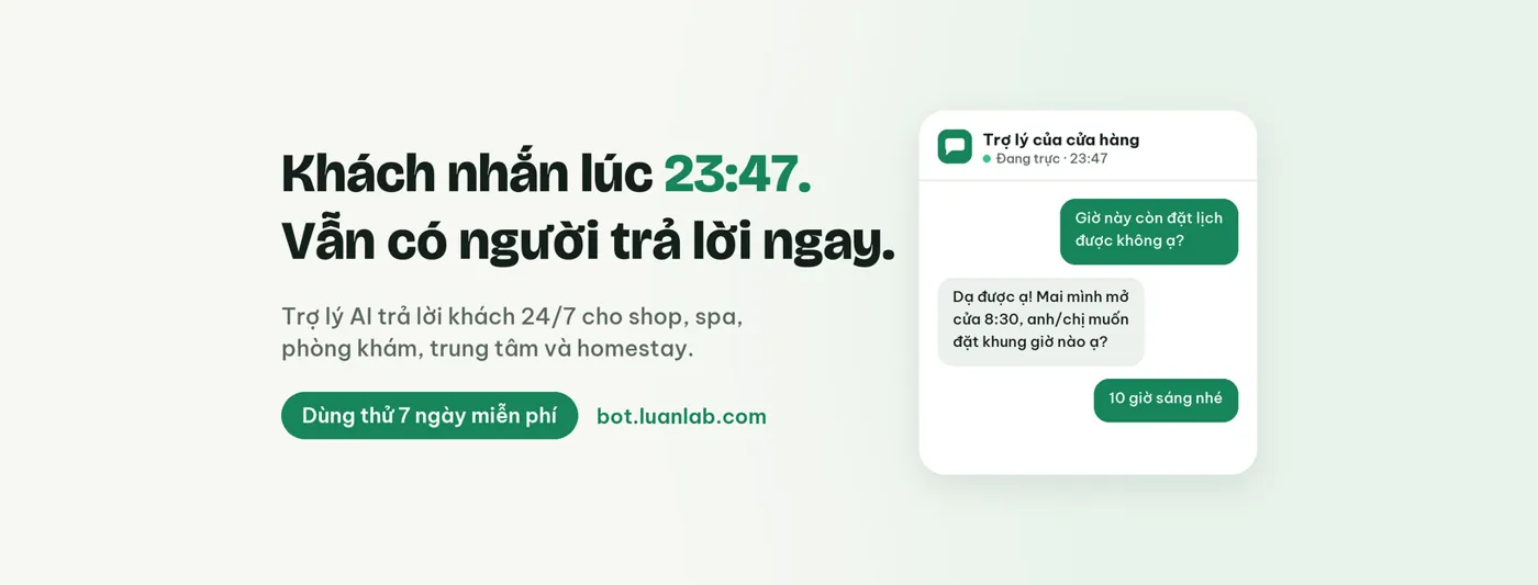 Banner LuanLab Bot: Khách nhắn lúc 23:47, vẫn có người trả lời ngay